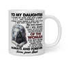 To My Daughter, I Closed My Eyes For A Moment - Coffee Mug