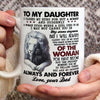 To My Daughter, I Closed My Eyes For A Moment - Coffee Mug