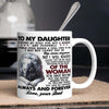 To My Daughter, I Closed My Eyes For A Moment - Coffee Mug