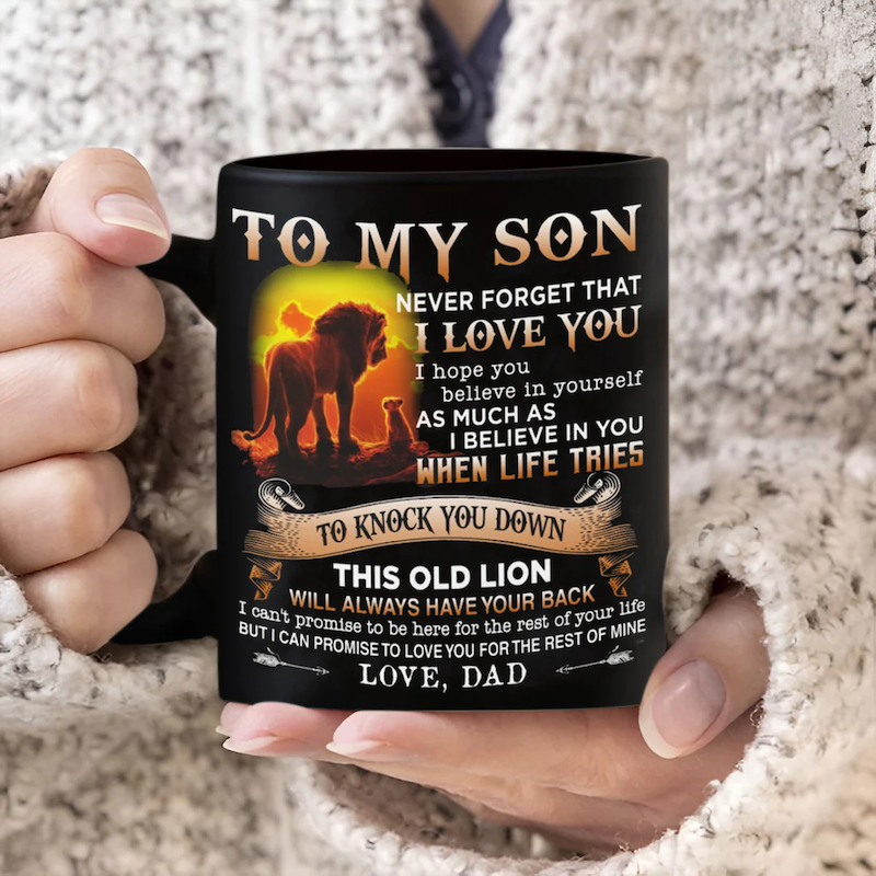 Dad To Son - Never Forget I Love You - Coffee Mug - A866