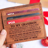 To My Grandson - You Will Never Lose - Top-grain Leather Wallet