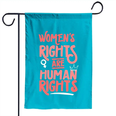 Feminist Women's Rights Are Human Rights Garden Flag