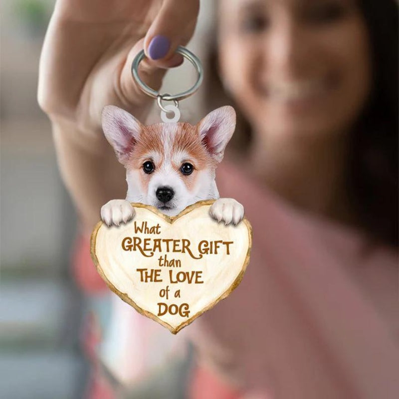 Corgi What Greater Gift Than The Love Of A Dog Acrylic Keychain GG039