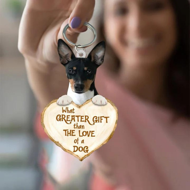 Rat Terrier What Greater Gift Than The Love Of A Dog Acrylic Keychain GG047