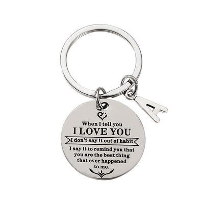 When I tell you I LOVE YOU Keychain